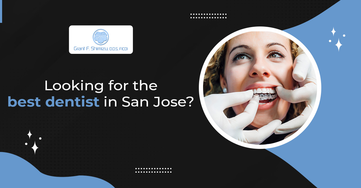 Dentist in San Jose