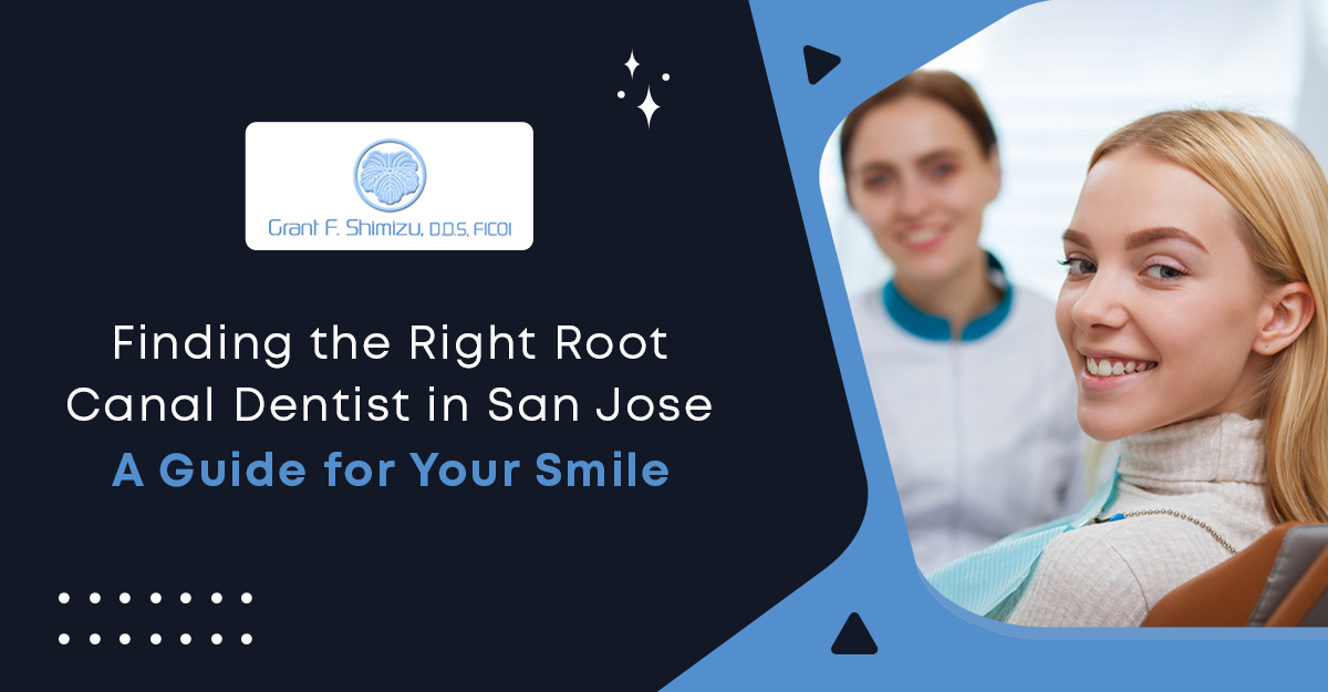 root-canal-dentist-in-san-jose
